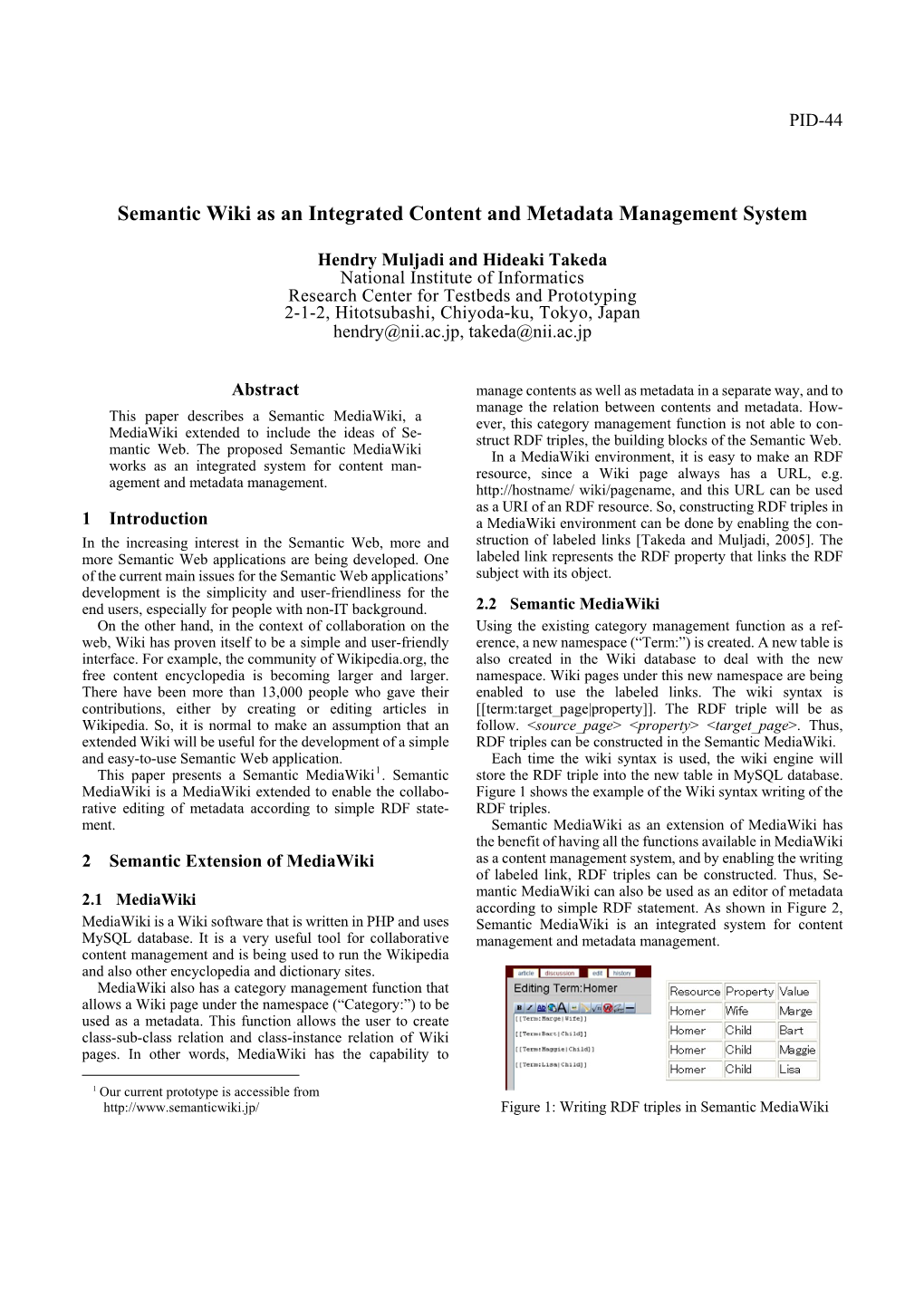 Semantic Wiki As an Integrated Content and Metadata Management System