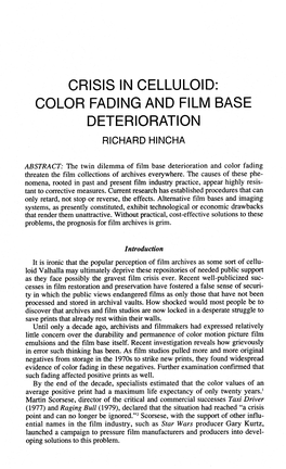 Crisis in Celluloid: Color Fading and Film Base Deterioration Richard Hincha