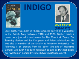 Louis Fischer (1896-1970) Louis Fischer Was Born in Philadelphia