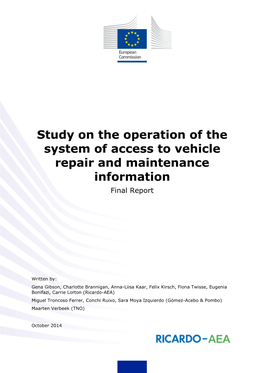 Study on the Operation of the System of Access to Vehicle Repair and Maintenance Information Final Report