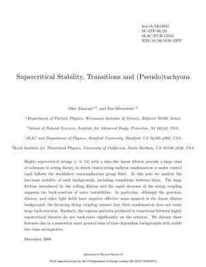 Supercritical Stability, Transitions and (Pseudo)Tachyons