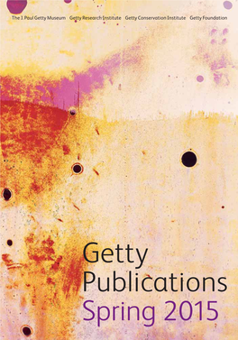 Getty Publications Spring 2015
