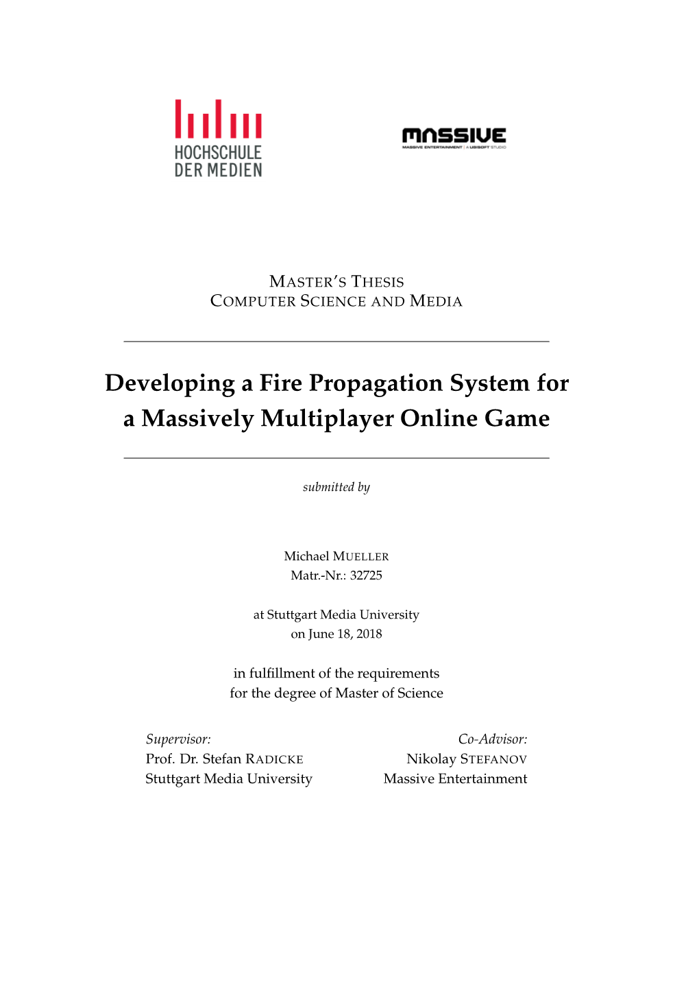 Developing a Fire Propagation System for a Massively Multiplayer Online Game