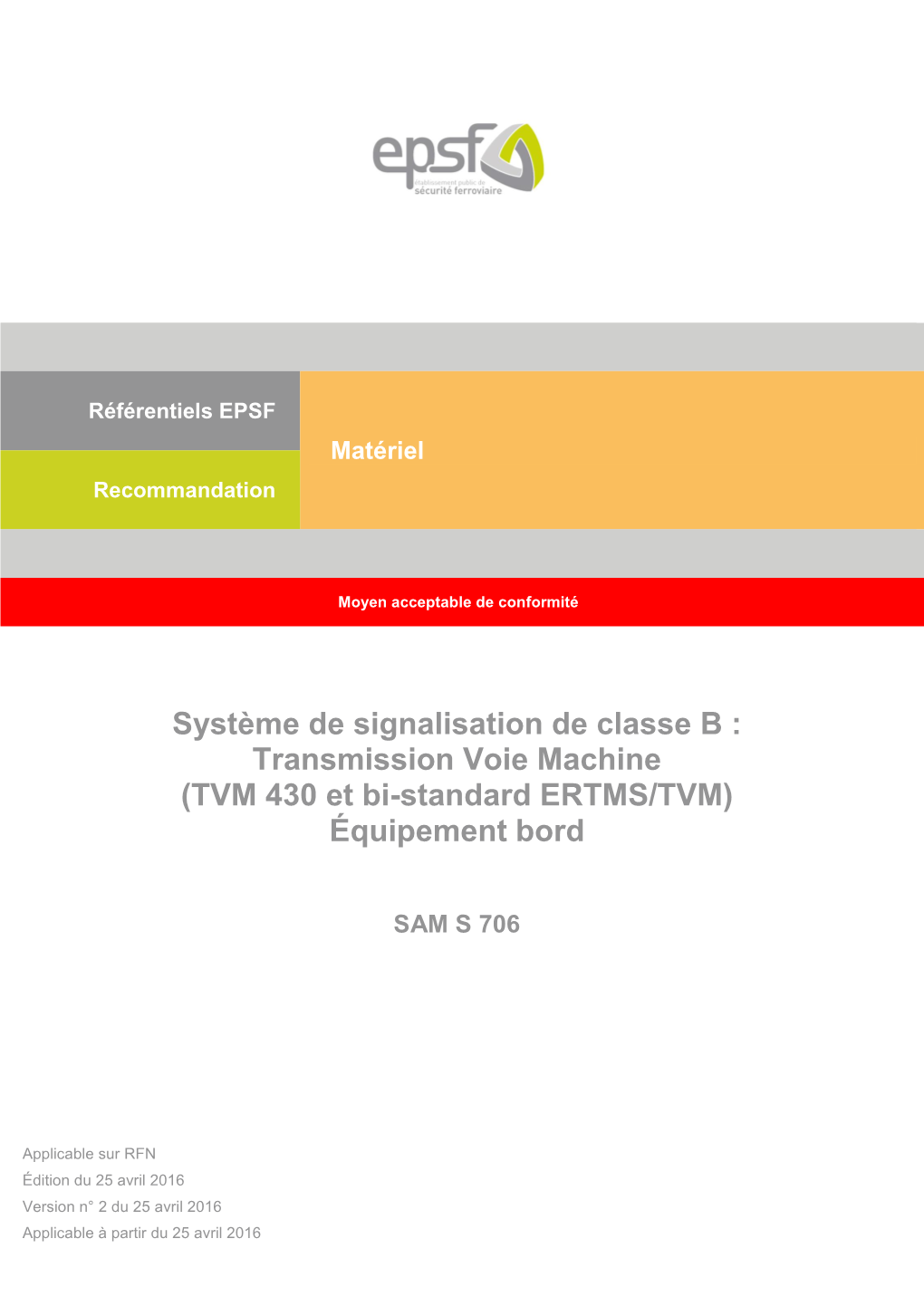 Transmission Voie Machine (TVM 430 Et Bi-Standard ERTMS/TVM) Équipement Bord