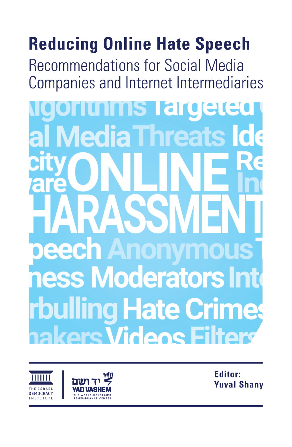 Reducing Online Hate Speech: Recommendations for Social Media Companies and Internet Intermediaries