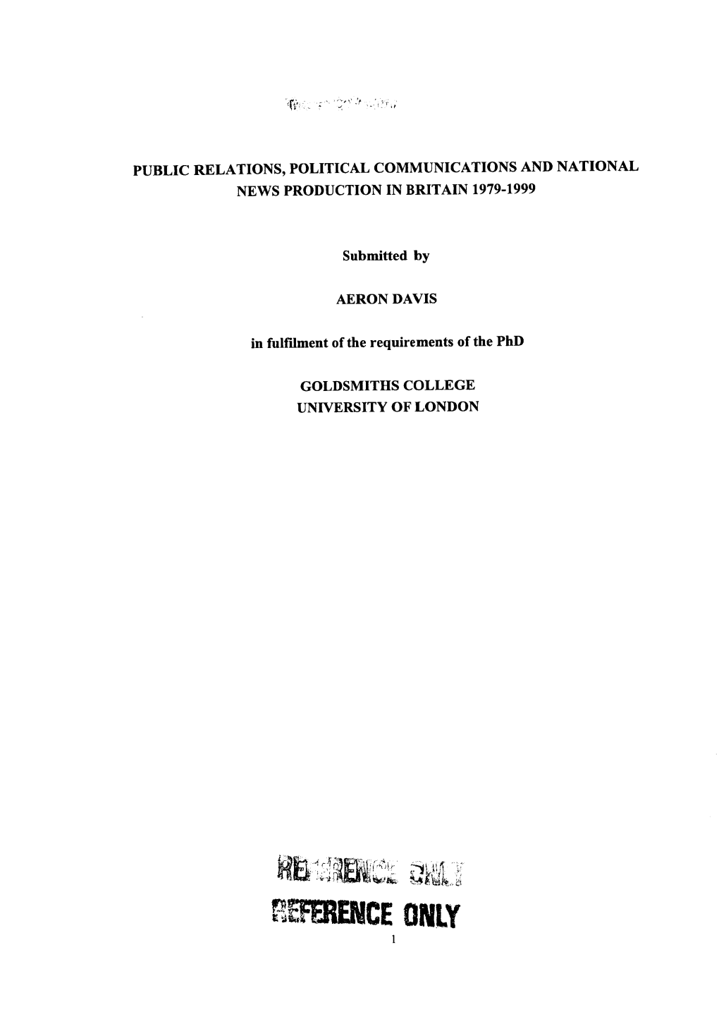 Public Relations, Political Communications and National News Production in Britain 1979-1999
