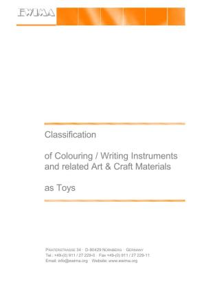 Classification of Colouring / Writing Instruments and Related Art & Craft