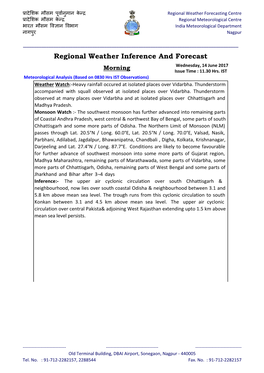 Regional Weather Inference and Forecast Wednesday, 14 June 2017 Morning Issue Time : 11.30 Hrs