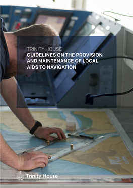 Trinity House Guidelines on the Provision and Maintenance of Local Aids to Navigation