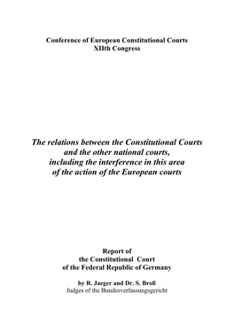 II. the Relations Between the Constitutional Court and the Other Courts2