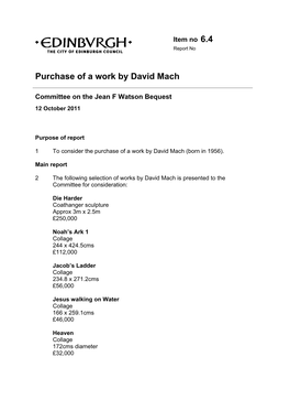 Purchase of a Work by David Mach