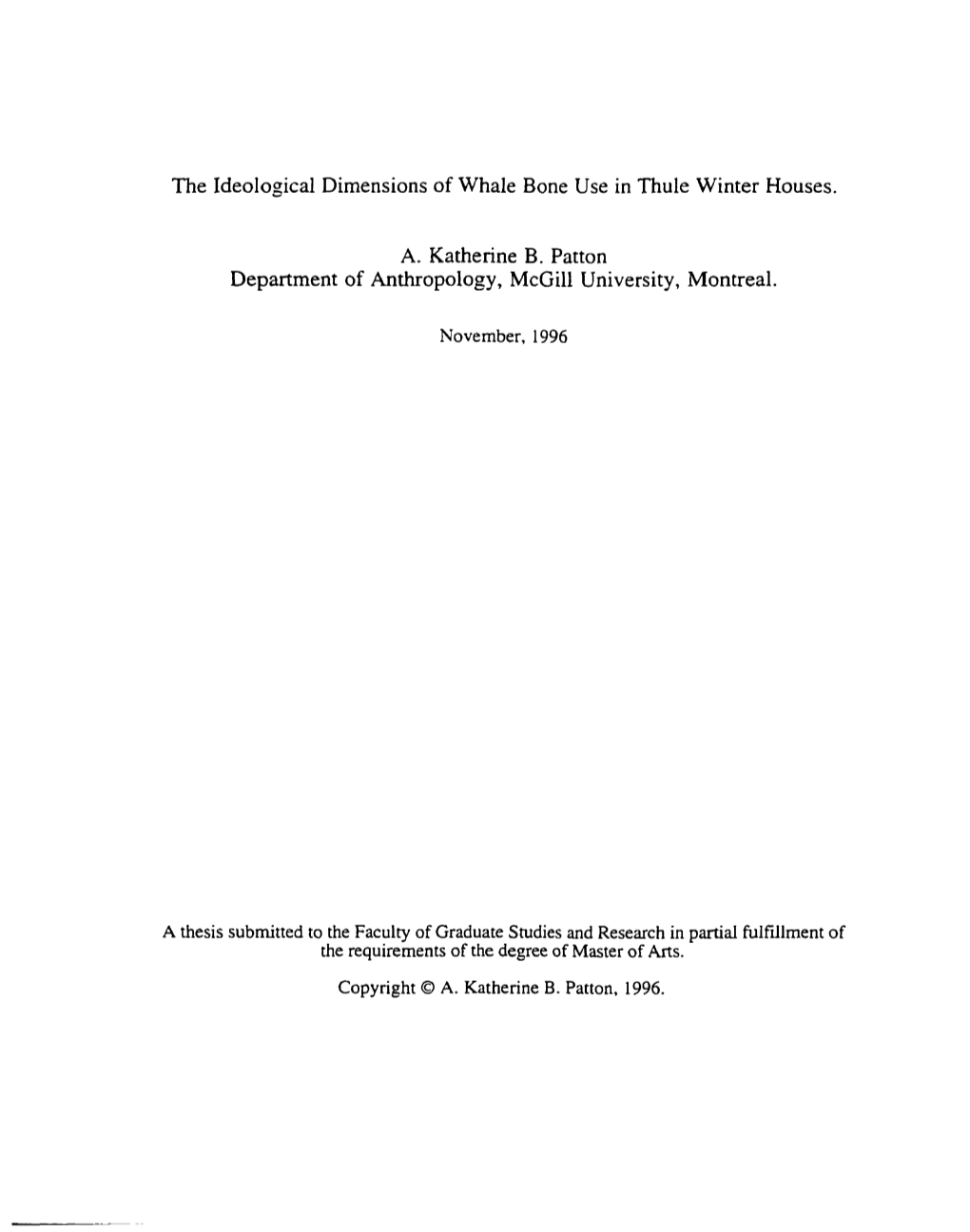 The Ideological Dimensions of Whale Bone Use in Thule Winter Houses