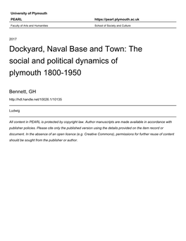 Dockyard, Naval Base and Town: the Social and Political Dynamics of Plymouth 1800 to 1950 Introduction