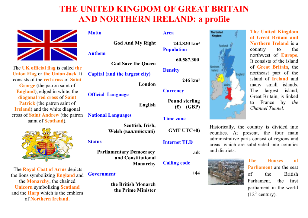 THE UNITED KINGDOM of GREAT BRITAIN and NORTHERN IRELAND: a Profile