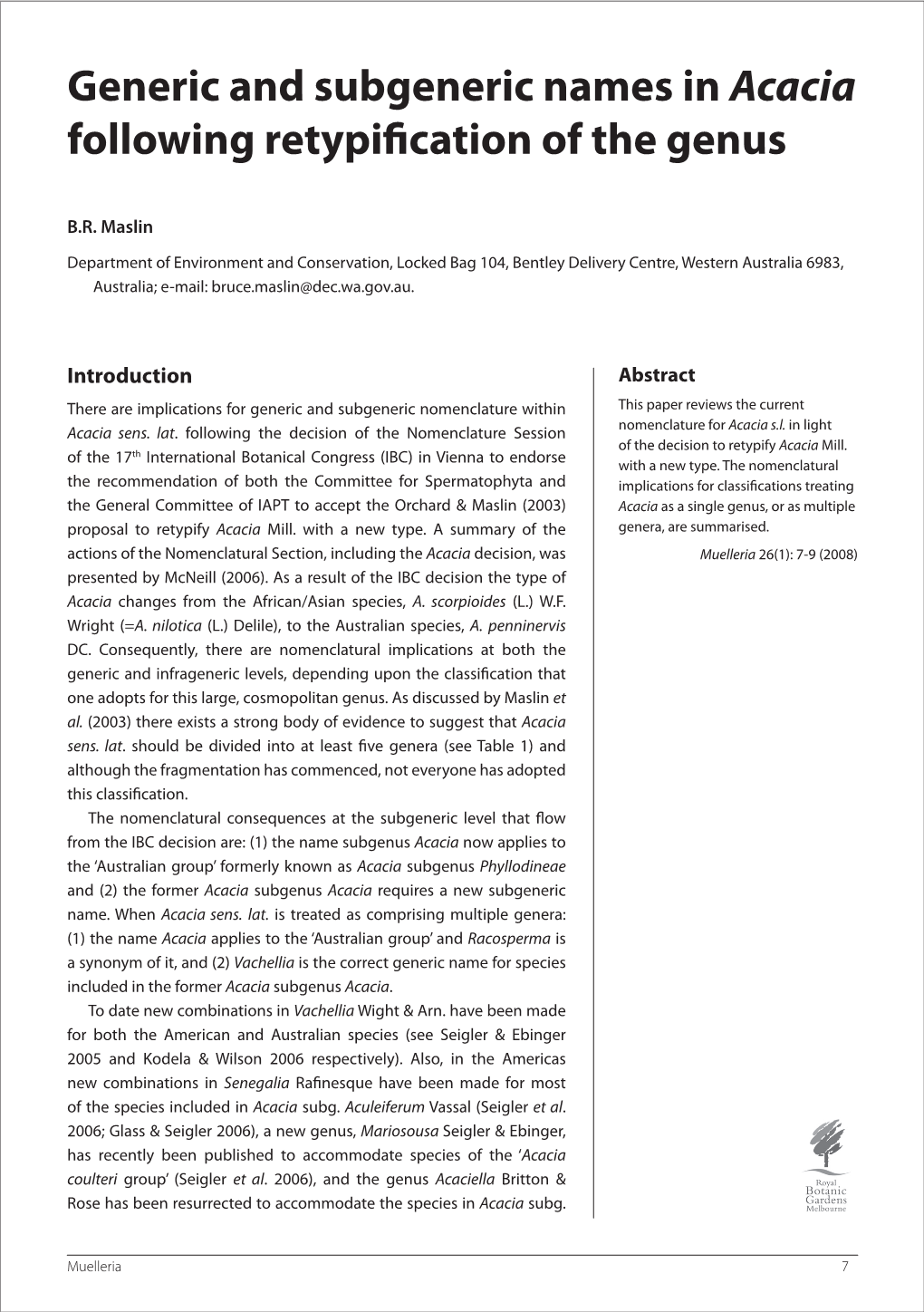 Generic and Subgeneric Names in Acacia Following Retypification of the Genus