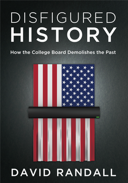 Disfigured History: How the College Board Demolishes the Past