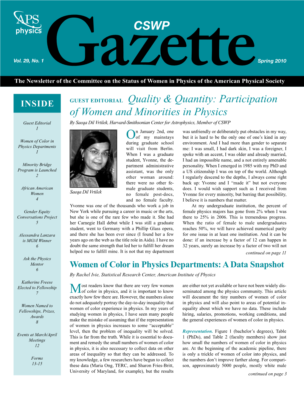 Quality & Quantity: Participation of Women and Minorities in Physics