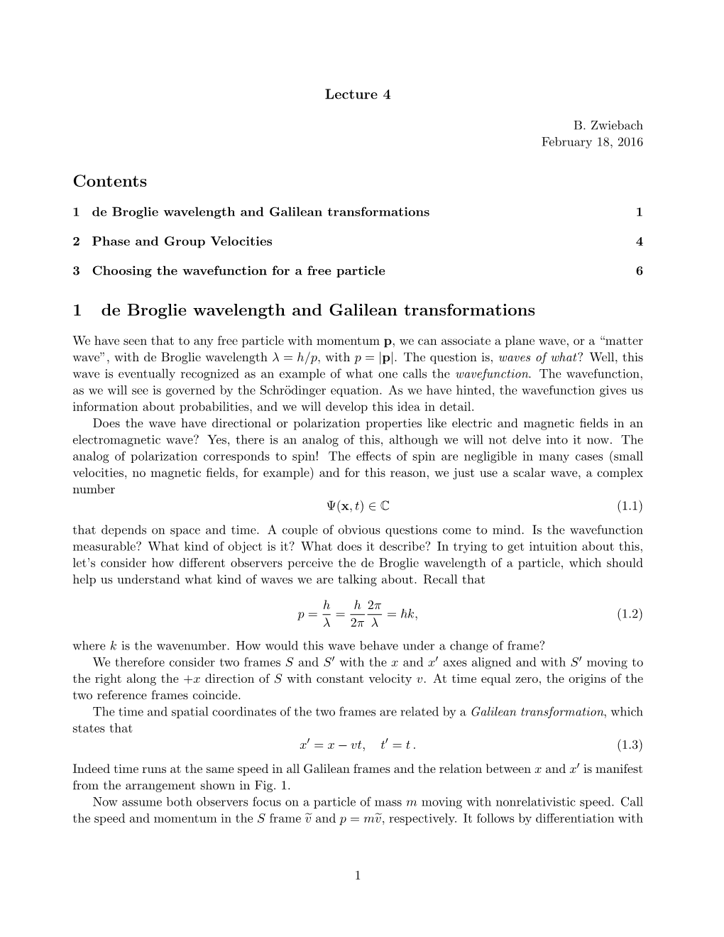 De Broglie Wavelength and Galilean Transformations, Phase and Group