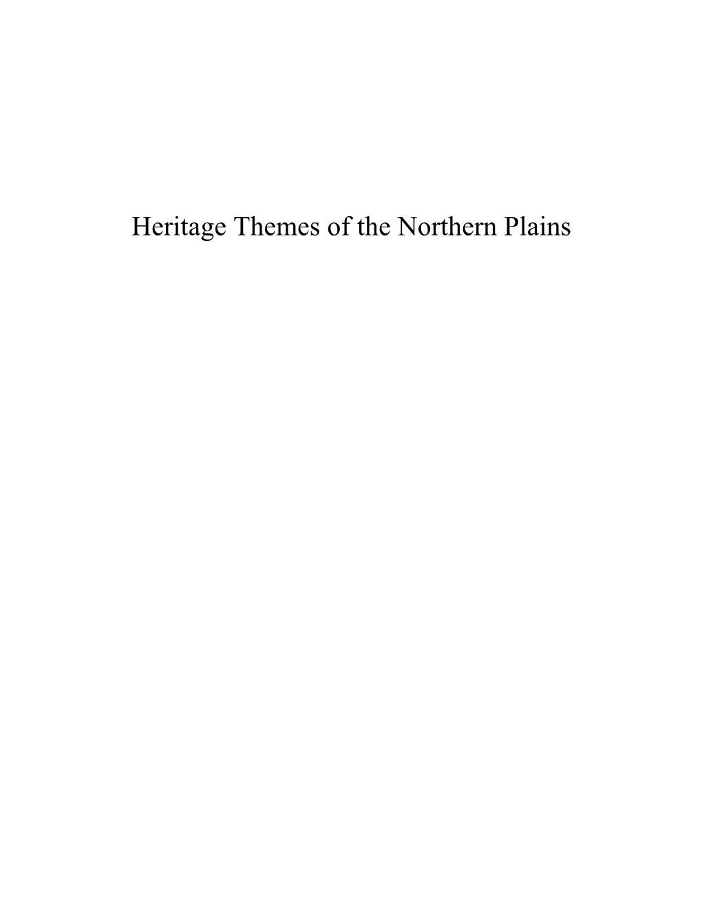 Heritage Themes of the Northern Plains