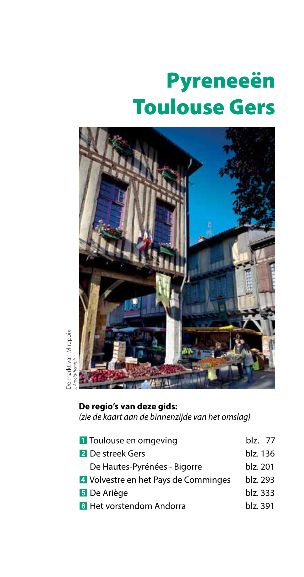 Pyreneeën Toulouse Gers De Markt Van Mirepoix Arnold/Hemis.Fr J