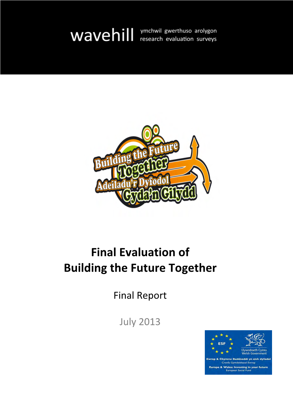 Final Evaluation of Building the Future Together