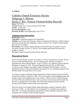 History Series 2: Rev. Francis Clement Kelley Records Dates: 1887-1936 Creator: Kelley, Rev