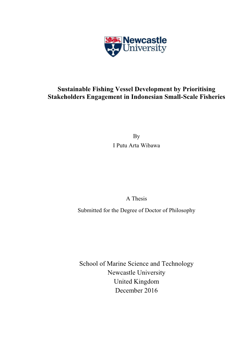 Sustainable Fishing Vessel Development by Prioritising Stakeholders Engagement in Indonesian Small-Scale Fisheries