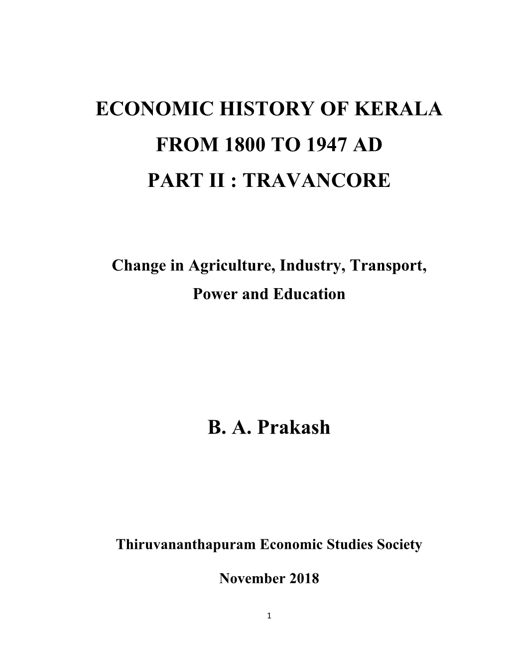 Economic History of Kerala from 1800 to 1947 Ad Part Ii : Travancore