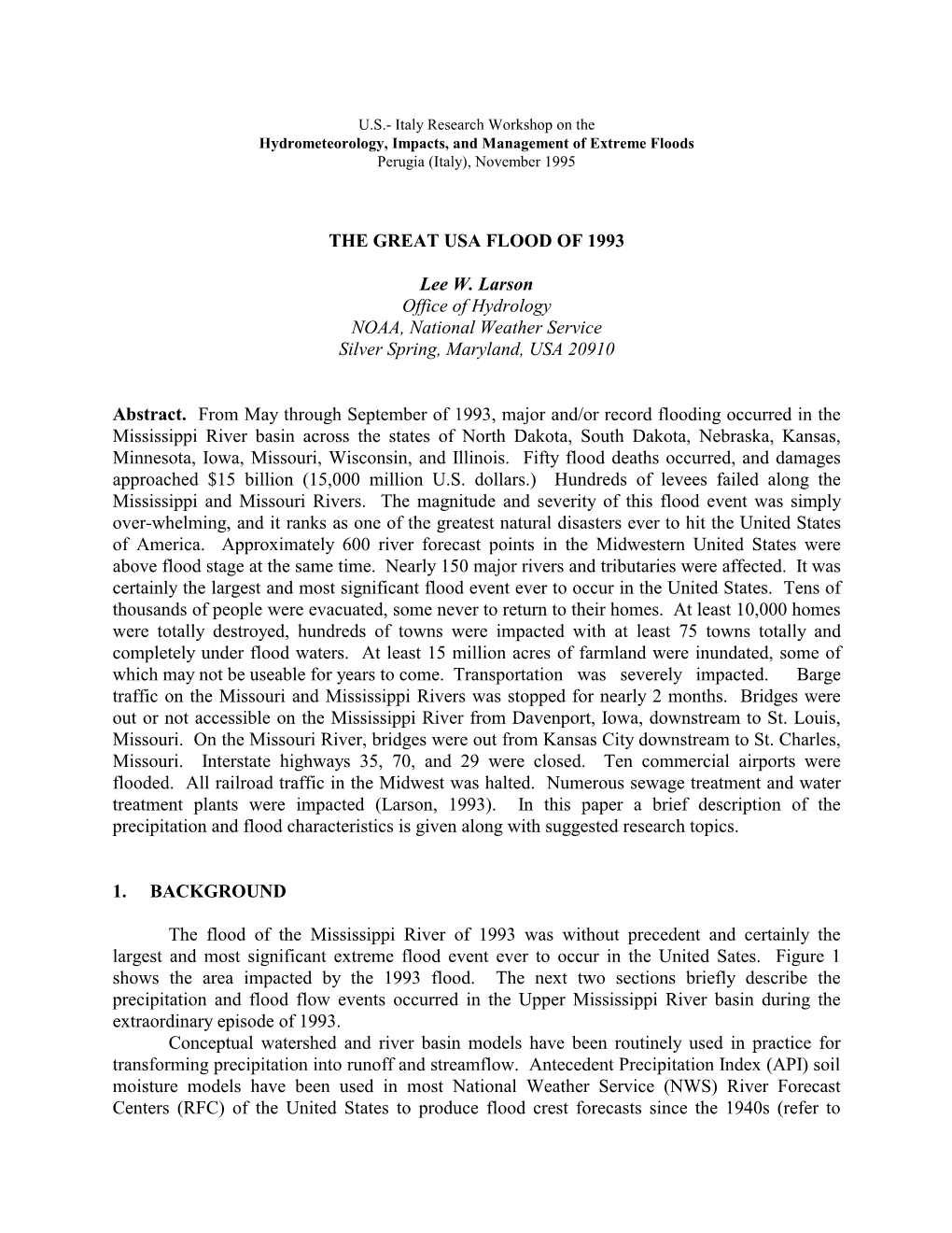 The Great Flood of 1993 Computes a Daily Index of Soil Moisture, Considers Additional Rainfall, and Computes Any Possible Runoff