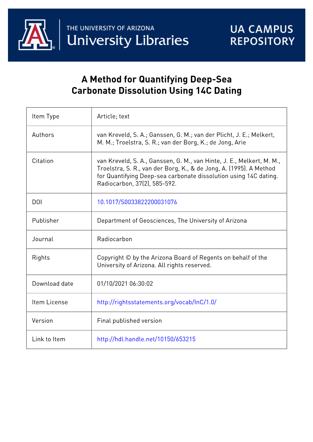 A Method for Quantifying Deep-Sea Carbonate Dissolution Using 14C Dating