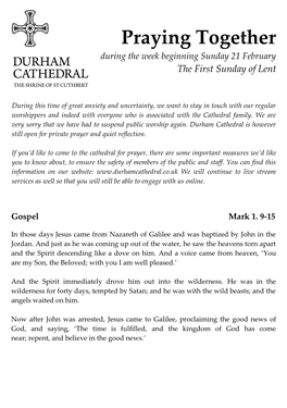 Praying Together During the Week Beginning Sunday 21 February the First Sunday of Lent