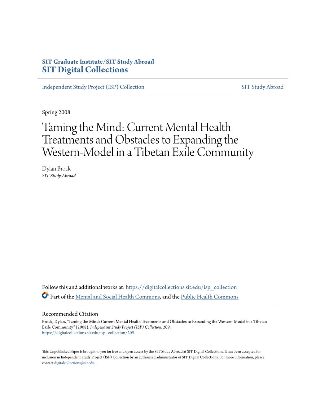 Current Mental Health Treatments and Obstacles to Expanding the Western-Model in a Tibetan Exile Community Dylan Brock SIT Study Abroad