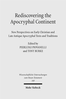 New Perspectives on Early Christian and Late Antique Apocryphal Texts and Traditions