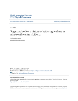 A History of Settler Agriculture in Nineteenth-Century Liberia William Ezra Allen Florida International University