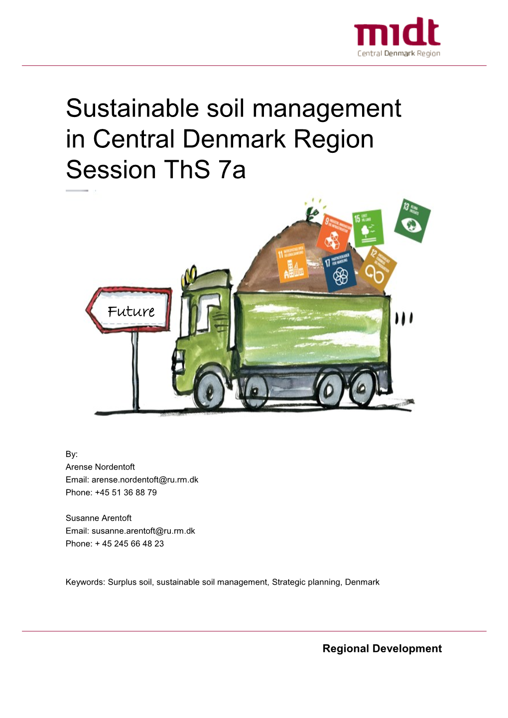 Sustainable Soil Management in Central Denmark Region Session Ths 7A