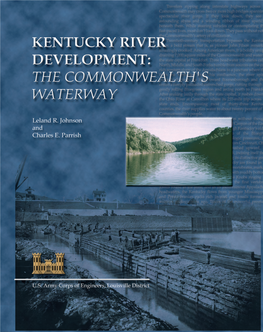 Kentucky River Development in 1917, the Steamboat Commerce It Was Designed to Support Came to an Abrupt End