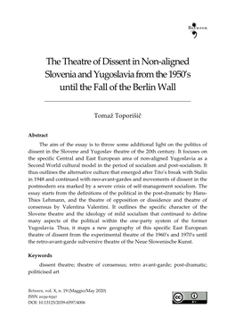 The Theatre of Dissent in Non-Aligned Slovenia and Yugoslavia from the 1950'S Until the Fall of the Berlin Wall