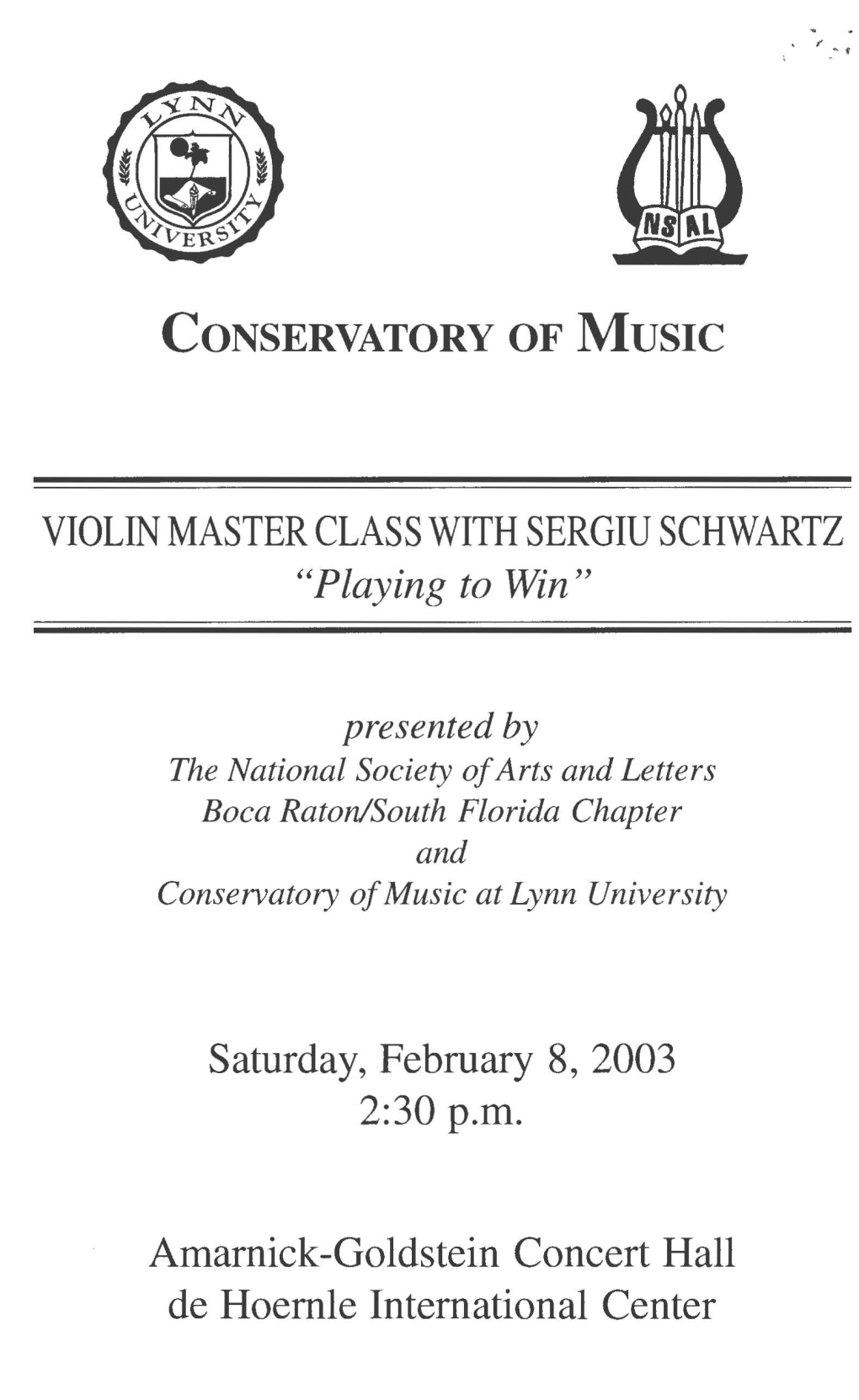 2002-2003 Master Class-Sergiu Schwartz (Violin)" Playing to Win"