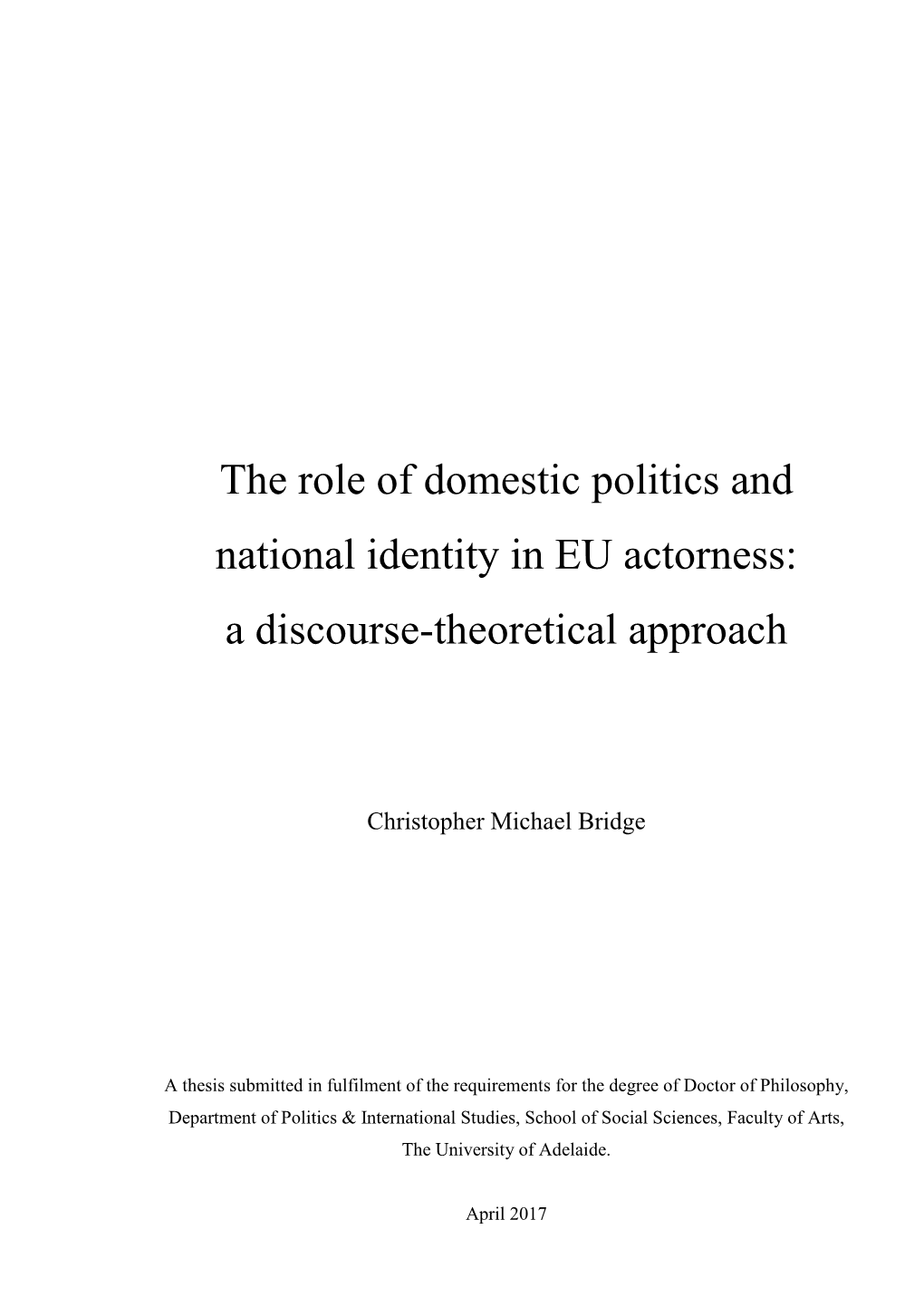 The Role of Domestic Politics and National Identity in EU Actorness:A
