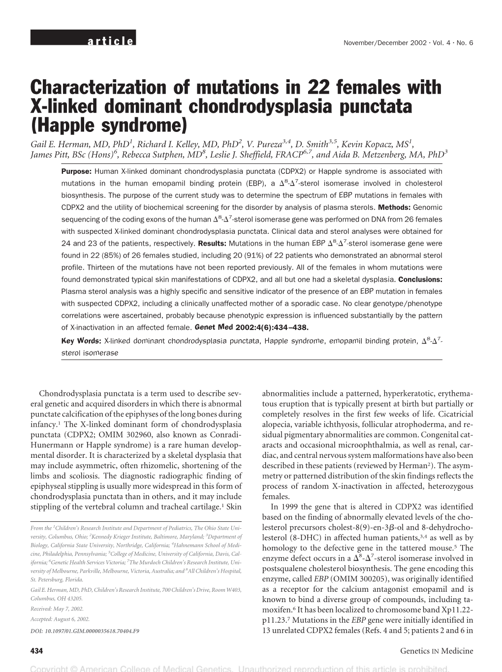 Characterization of Mutations in 22 Females with X-Linked Dominant Chondrodysplasia Punctata (Happle Syndrome) Gail E