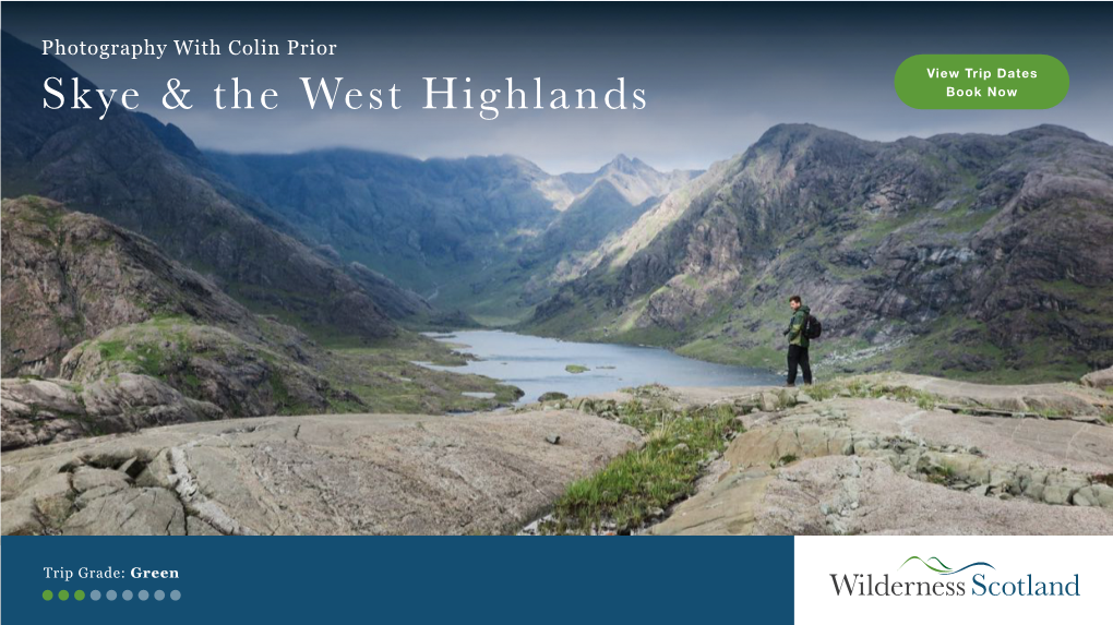 Photography with Colin Prior View Trip Dates Skye & the West Highlands Book Now