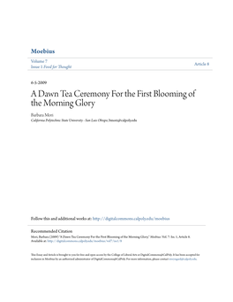 A Dawn Tea Ceremony for the First Blooming of the Morning Glory Barbara Mori California Polytechnic State University - San Luis Obispo, Bmori@Calpoly.Edu
