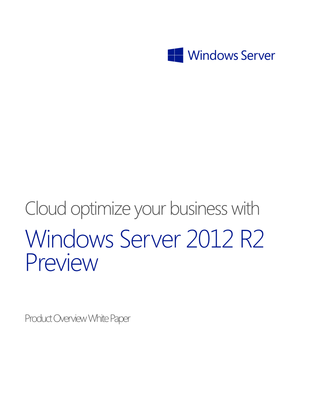 Cloud Optimize Your Business with Windows Server 2012 R2 Preview