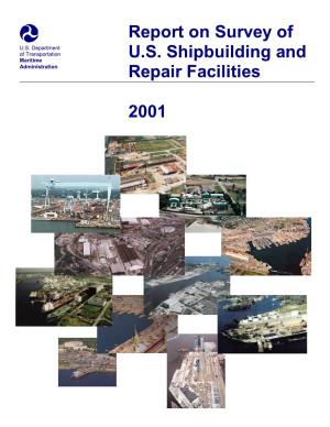 Report on Survey of U.S. Shipbuilding and Repair Facilities 2001