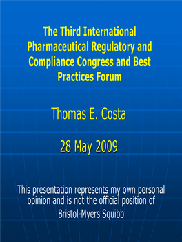28 May 2009 Thomas E. Costa