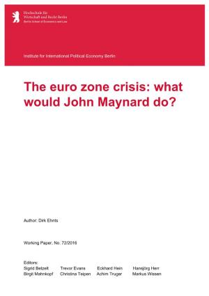 Dirk Ehnts, the Euro Zone Crisis: What Would John Maynard