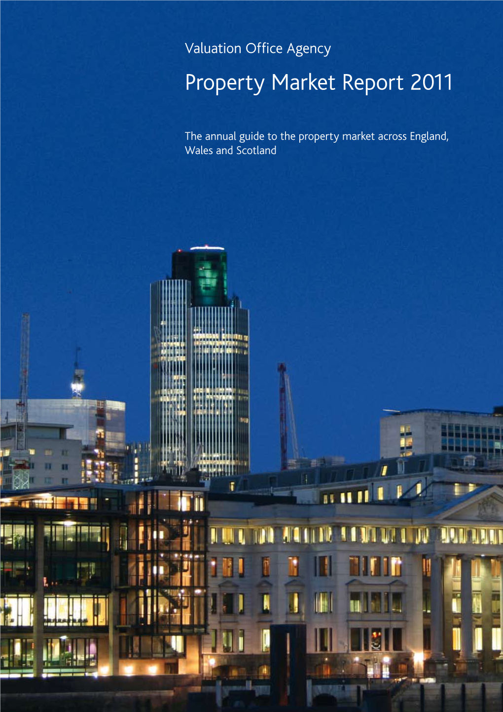 Valuation Office Agency Property Market Report 2011