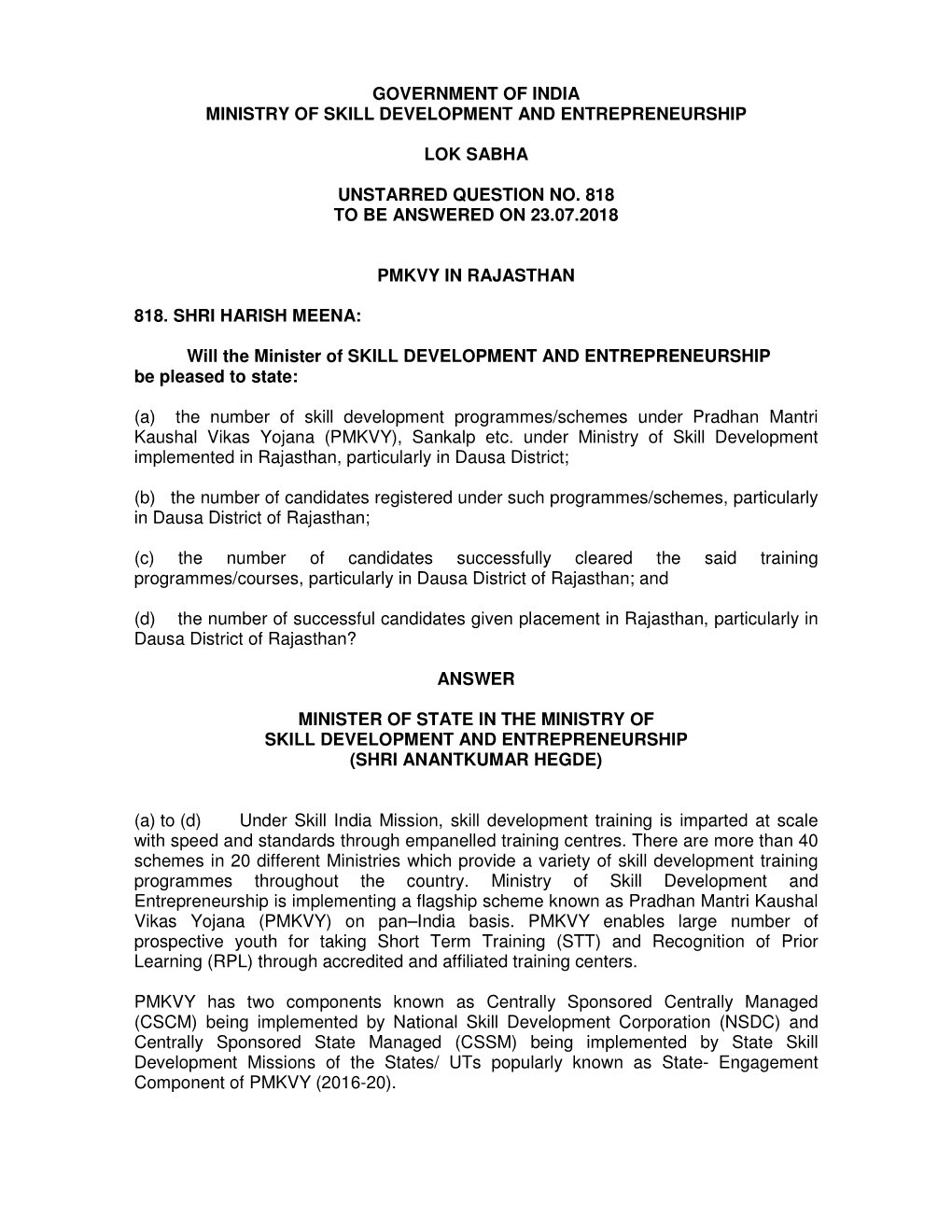 Government of India Ministry of Skill Development and Entrepreneurship Lok Sabha Unstarred Question No. 818 to Be Answered on 23