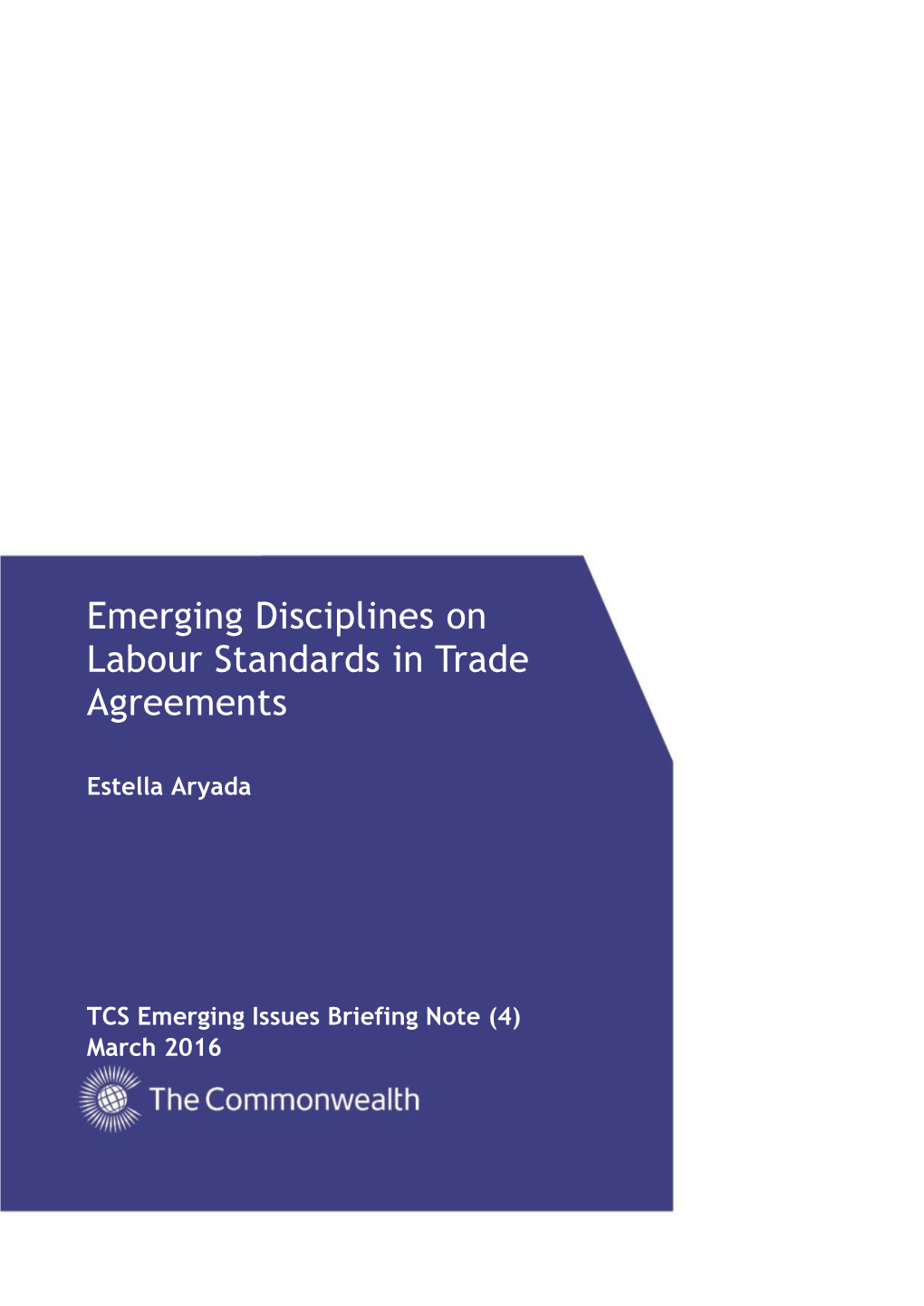 Emerging Disciplines on Labour Standards in Trade Agreements