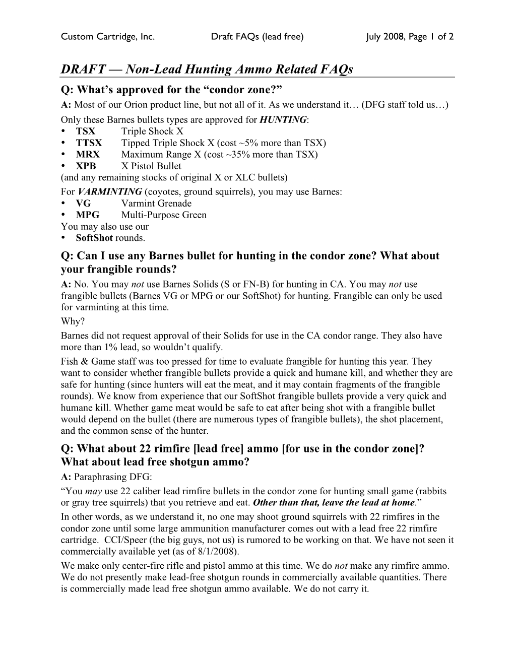 DRAFT — Non-Lead Hunting Ammo Related Faqs Q: What’S Approved for the “Condor Zone?” A: Most of Our Orion Product Line, but Not All of It